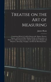 Treatise On The Art Of Measuring   Conta