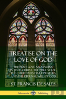 Treatise On The Love Of God