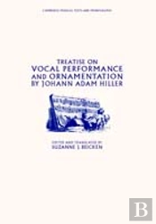 Treatise On Vocal Performance And Ornamentation By Johann Adam Hiller
