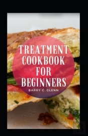 Treatment Cookbook For Beginners