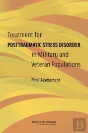 Treatment For Posttraumatic Stress Disorder In Military And Veteran Populations