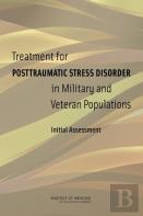 Treatment For Posttraumatic Stress Disorder In Military And Veteran Populations