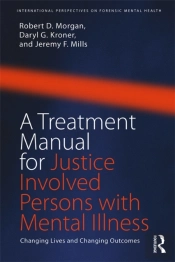 Treatment Manual For Justice Involved Persons With Mental Illness