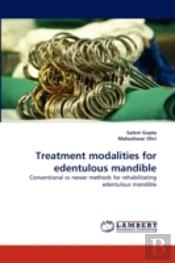 Treatment Modalities For Edentulous Mandible
