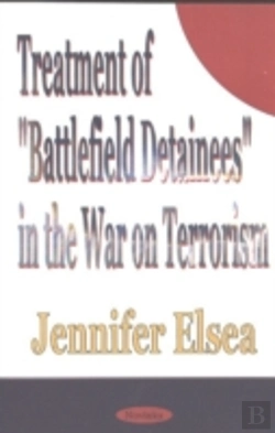 Bertrand.pt - Treatment Of 'Battlefield Detainees' In The War On Terrorism