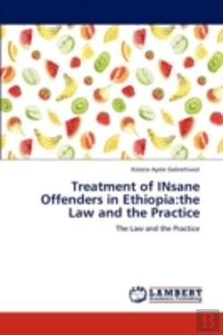 Bertrand.pt - Treatment Of Insane Offenders In Ethiopia