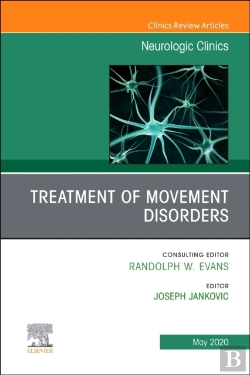 Bertrand.pt - Treatment Of Movement Disorders, An Issue Of Neurologic Clinics
