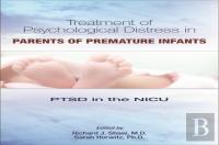 Treatment Of Psychological Distress In Parents Of Premature Infants