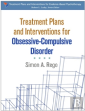 Treatment Plans And Interventions For Obsessive-Compulsive Disorder