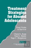 Treatment Strategies For Abused Adolescents