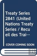 Treaty Series 2841 (English/French Edition)