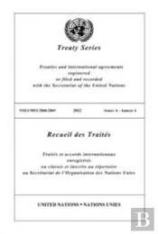 Treaty Series 2868 - 2869 (English/French Edition)