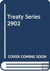 Treaty Series 2902 English French Editi