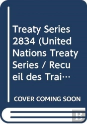 Treaty Series Volume 2834 (English/French Edition)