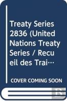 Treaty Series Volume 2836 (English/French Edition)