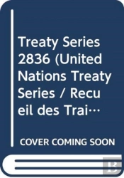 Treaty Series Volume 2836 (English/French Edition)