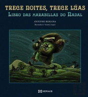 Trece Noites, Trece Lúas