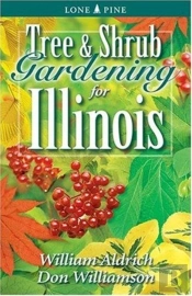 Tree And Shrub Gardening For Illinois