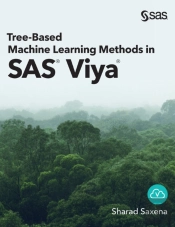 Tree-Based Machine Learning Methods In Sas Viya