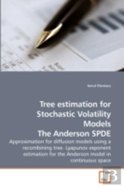 Tree Estimation For Stochastic Volatilit