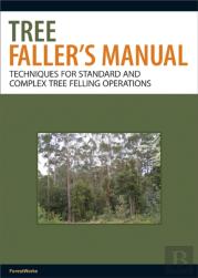 Tree Faller'S Manual