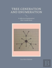 Tree Generation And Enumeration:A Collec