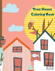 Tree House Coloring Book