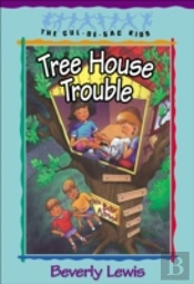 Tree House Trouble