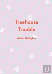 Treehouse Trouble