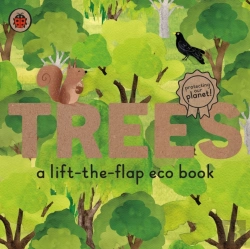 Bertrand.pt - Trees: A Lift-The-Flap Eco Book