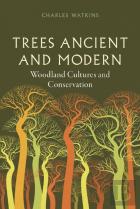 Trees Ancient And Modern