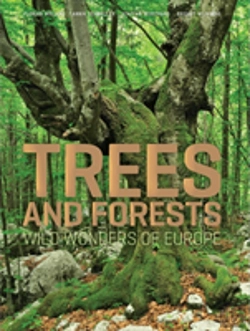 Bertrand.pt - Trees And Forests: Wild Wonders Of Europe