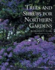 Trees And Shrubs For Northern Gardens