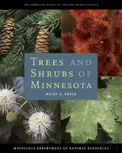 Trees And Shrubs Of Minnesota