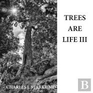 Trees Are Life Iii