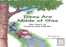 Trees Are Made Of Gas