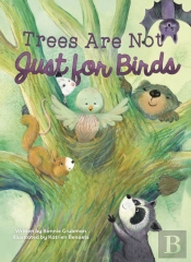 Trees Are Not Just For Birds