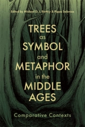 Trees As Symbol And Metaphor In The Middle Ages