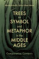 Trees As Symbol And Metaphor In The Middle Ages