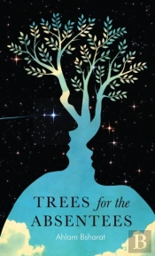 Trees For The Absentees