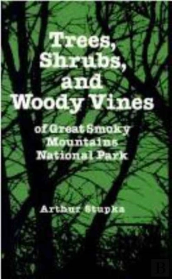 Bertrand.pt - Trees Shrubs Woody Vines Great Smoky