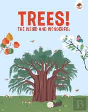 Trees, The Weird And Wonderful