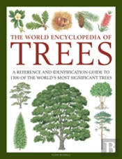 Trees, The World Encyclopedia Of