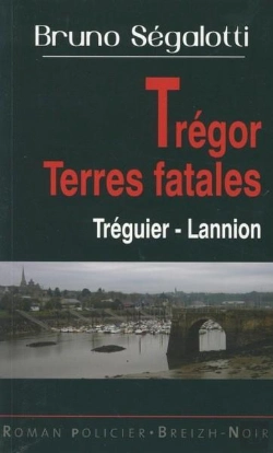 Bertrand.pt - Trégor Terres Fatales ; Tréguier-Lannion