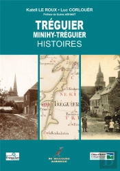 Treguier Et Minihy Histoires - Le Tregor Naguere