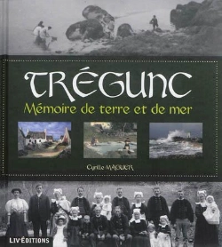 Bertrand.pt - Tregunc, Memoire De Terre Et De Mer