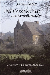 Trehorenteuc En Broceliande