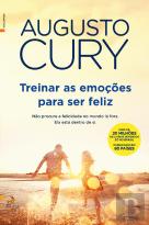 Treinar as Emoções para ser Feliz