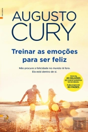 Treinar as Emoções para ser Feliz