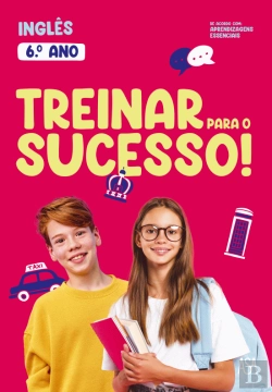 Bertrand.pt - Treinar para o Sucesso! - Inglês - 6.º Ano